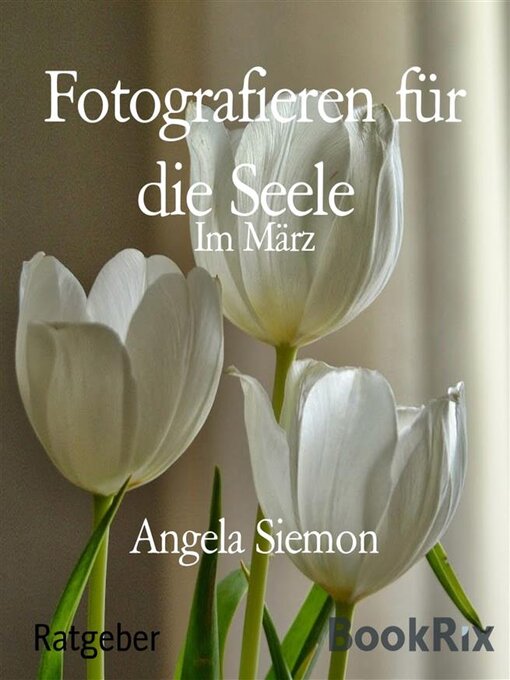 Title details for Fotografieren für die Seele by Angela Siemon - Available